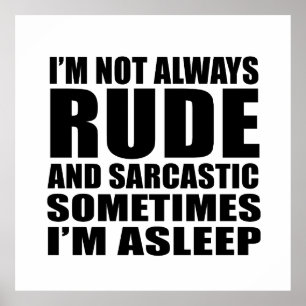 Funny sarcastic Zitate Spaß sarcasm introvertierte Poster