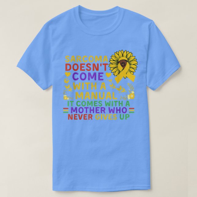Funny Sarcoma Mutter Zitat Sonnenblume mit Schmett T-Shirt (Design vorne)