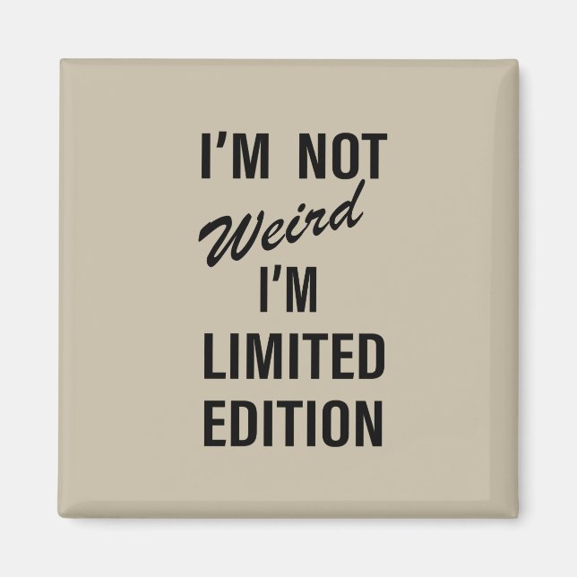 Funny Sarkastic Redewendungen Schwarzer Schriftart Magnet (Vorne)