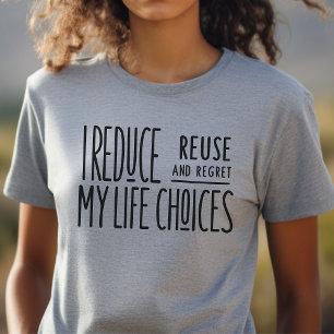 Funny, sarkastisch, reduzieren, wiederverwenden, g Tri-Blend shirt