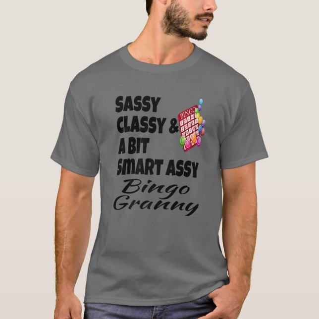 Funny Sassy Classy und ein wenig clever Assy Bingo T-Shirt (Vorderseite)