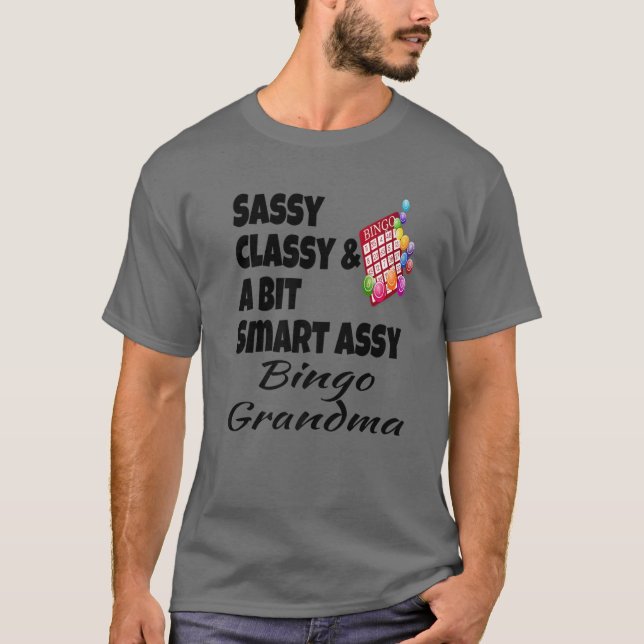 Funny Sassy Classy und ein wenig clever Assy Bingo T-Shirt (Vorderseite)