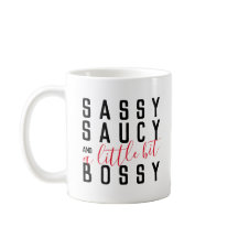 Funny Sassy Saucy Bossy Attitude Typografie