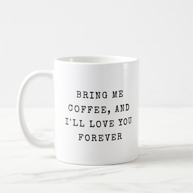 Funny Sassy Spaß Moderne Typografie Liebe Kaffeetasse (Links)
