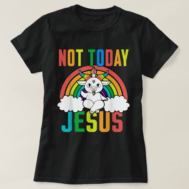 Funny Satanic Unicorn Regenbogen nicht heute Jesus T-Shirt (Design vorne)