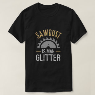 Funny Sawstaub Man Glitzer lustig T-Shirt