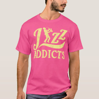 Funny Saxophone Jazz Musik Lover Jazz Addict T-Shirt