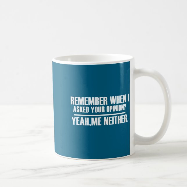 Funny Saying &amp; Funnywith Sayings Remember When Kaffeetasse (Rechts)