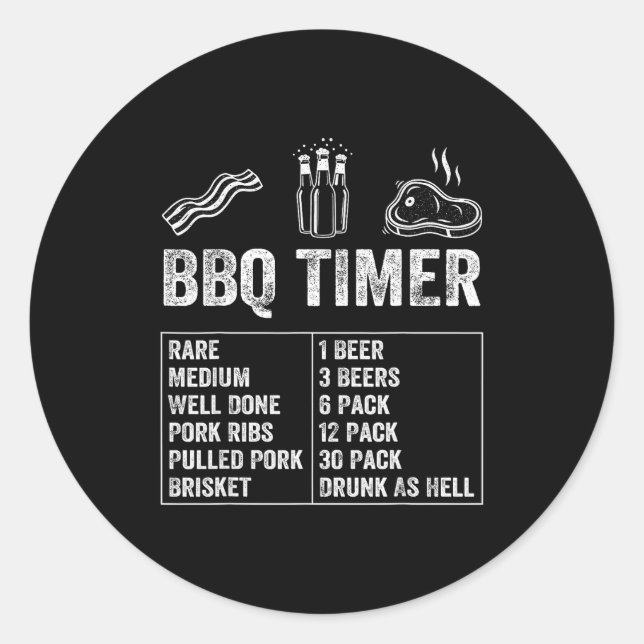 Funny Saying Bbq Timer Beer Grill Dad Barbecue Dri Runder Aufkleber (Vorderseite)