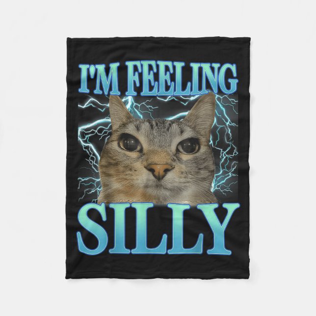 Funny Saying Cat Lover I'm Feeling Silly Cat Meme  Fleecedecke (Vorderseite)