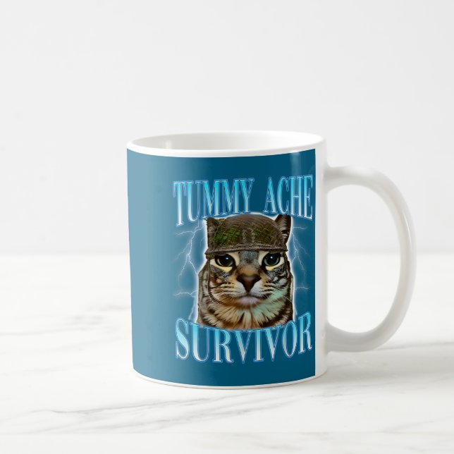 Funny Saying Cats Tummy Ache Survivor Cat Meme Hum Kaffeetasse (Rechts)