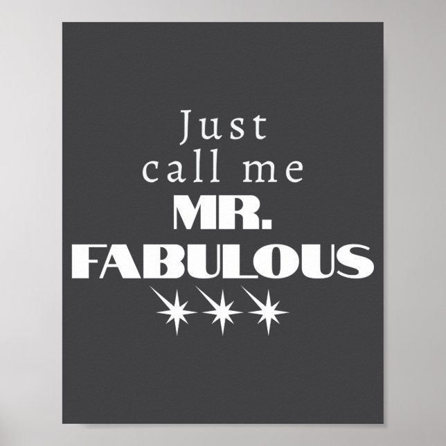 Funny Saying Mr Fabulous Descriptive  Poster (Vorne)