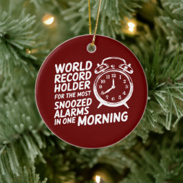 Funny Saying/Quote for Sleeping In Keramik Ornament