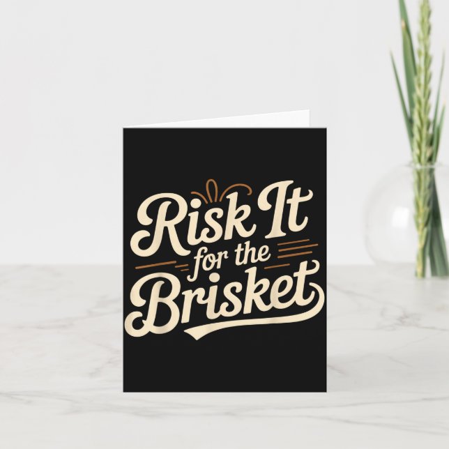 Funny Saying Risk It For The Brisket Bbq Joke Wome Karte (Vorderseite)