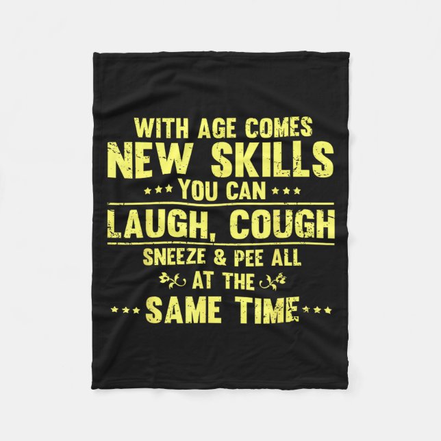 Funny Saying With Age Comes New Skills Sarcastic W Fleecedecke (Vorderseite)