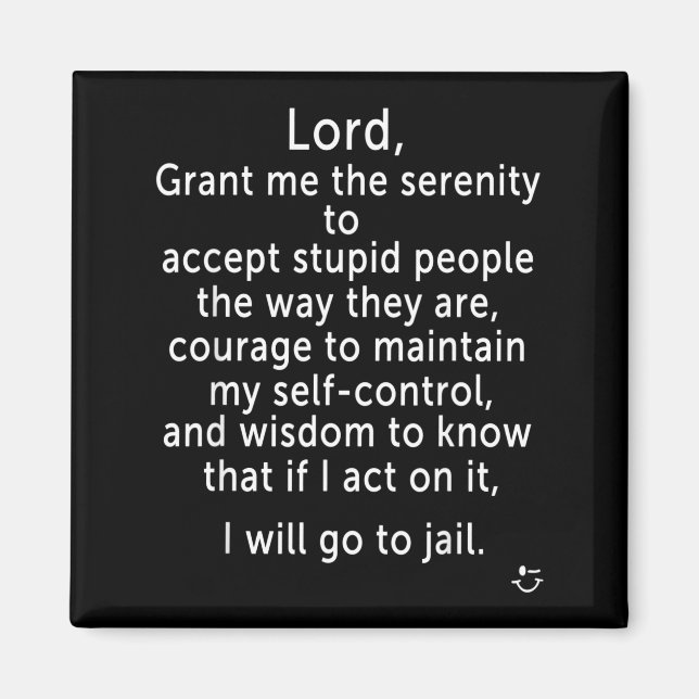 Funny Sayings S - New Serenity Jail Prayer  Magnet (Vorne)