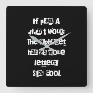 Funny Sayings Sarcasm Lover Gifts - Typography Art Quadratische Wanduhr