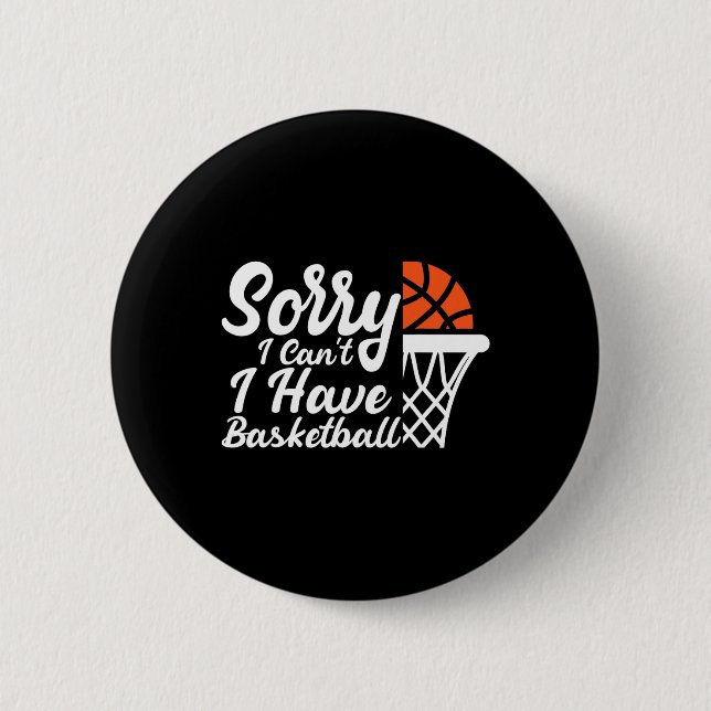 Funny Sayings Sorry I Can't I Have Sketll Design  Button (Vorderseite)