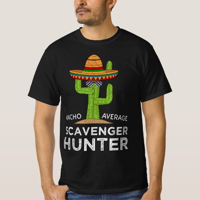 Funny Scavenger Hunt Saying For Adventure Hunter E T-Shirt (Vorderseite)