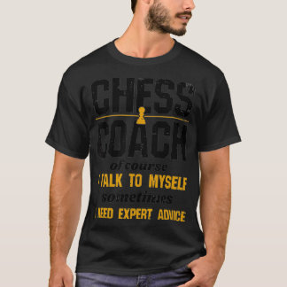 Funny Schach Coach natürlich spreche ich mit mir s T-Shirt