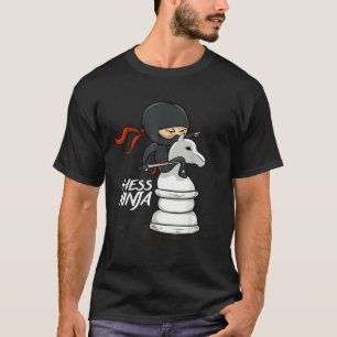 Funny Schach Ninja Player Board Game Lover Xmas Gi T-Shirt