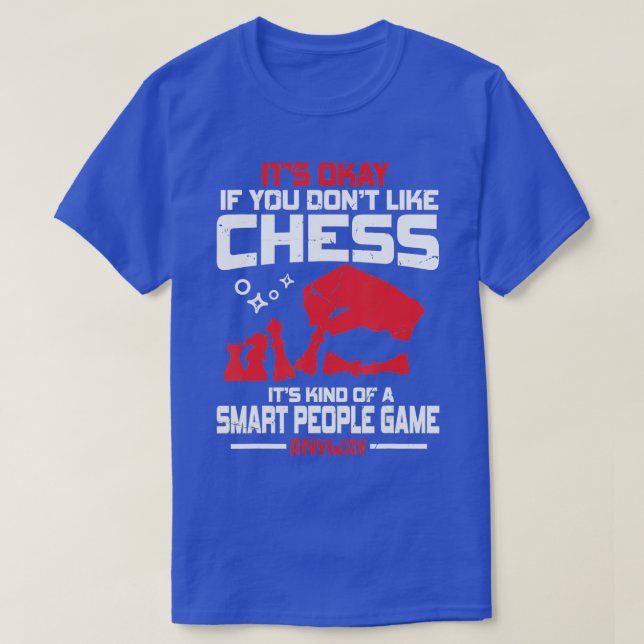 Funny Schach Player für Bord Game Lover Schachbret T-Shirt (Design vorne)