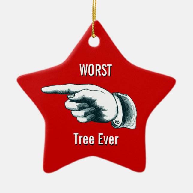 Funny "schlechtestes Baum-Ever" Keramik Ornament (Vorne)