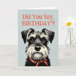 Funny Schnauzer Geburtstagsgrußkarte Karte