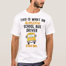 Funny School Bus Driver Das ist was für ein phanta T-Shirt