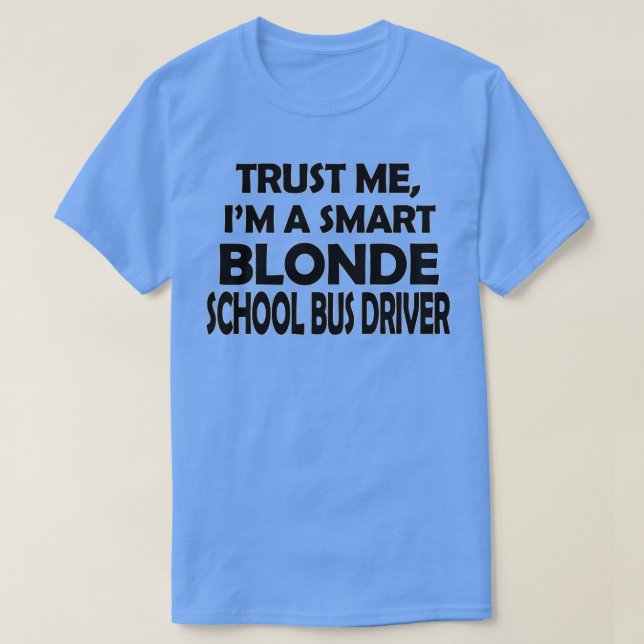 Funny School Bus Fahrer Geschenk für Männer Frauen T-Shirt (Design vorne)
