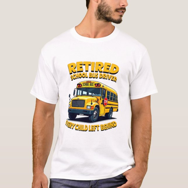 Funny School Bus Fahrer Life Retusche Rückgabe Ges T-Shirt (Vorderseite)