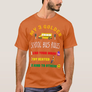Funny School Busfahrer geben meine 3 goldenen Rege T-Shirt