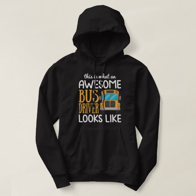 Funny School Busfahrer gib Phantastischen Busfahre Hoodie (Design vorne)