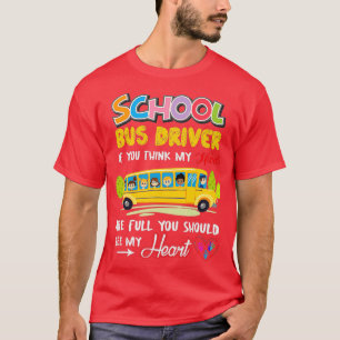 Funny School Busfahrer Niedlich Herzwertschätzung  T-Shirt