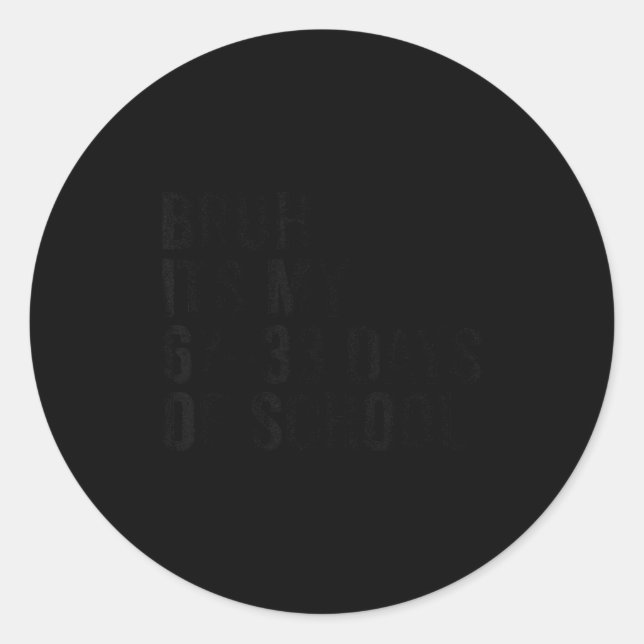 Funny School Countdown Student Teacher Clroom Humo Runder Aufkleber (Vorderseite)