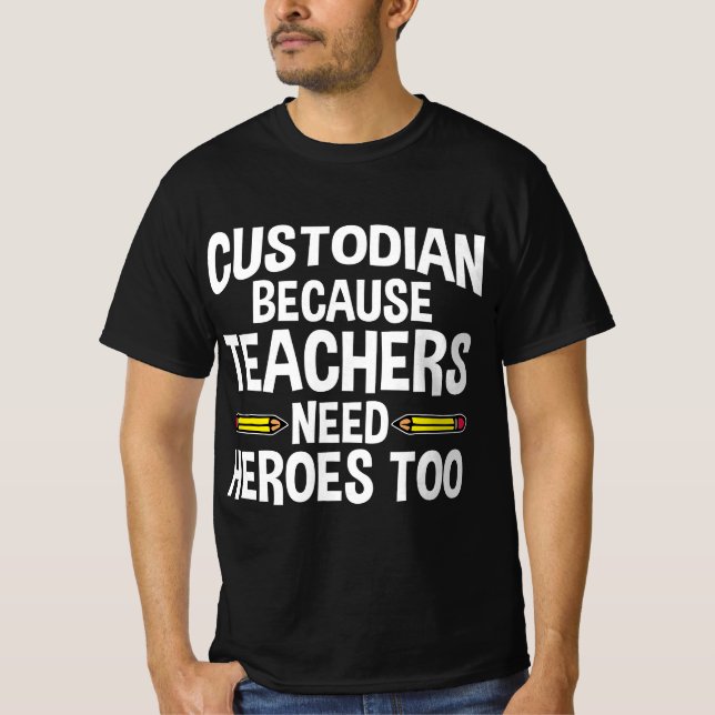 Funny School Custodian For Men Women Janitor Quote T-Shirt (Vorderseite)