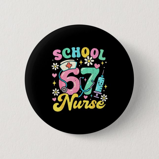 Funny School Nurse 67 Cute Medical Meme Design  Button (Vorderseite)