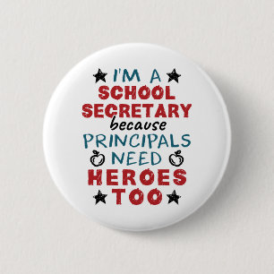 Funny School Secretary Heroes Wertschätzung Button