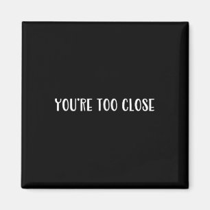 Funny Schriftart Joke Novelty für Snarky Teen Sy E Magnet
