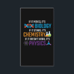 Funny Science Biology Chemistry Physical Teacher Visitenkarte<br><div class="desc">Wenn es sich bewegt,  dann ist es Biologie,  wenn es stinkt,  dann ist es Chemie,  wenn es nicht funktioniert,  dann ist es Physik. Funny science Geschenk für Wissenschaftler Lehrer. Ideal für Schule,  Klasse und Büro.</div>
