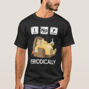 Funny Science Cat Pub I Nickerchen Regelmäßig Cat  T-Shirt