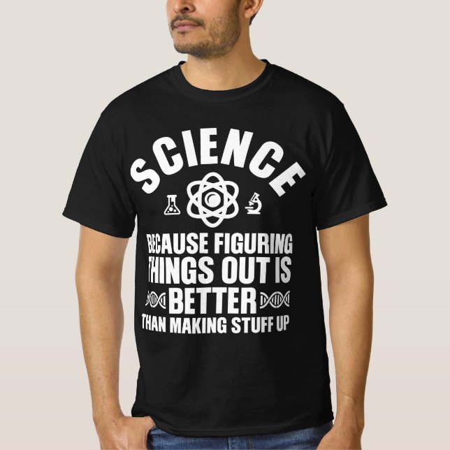 Funny Science Gift For Men Women Cool Science Teac T-Shirt (Vorderseite)