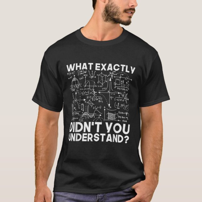 Funny Science Gift Idee Physiker Mathematik Physik T-Shirt (Vorderseite)