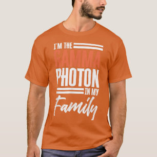 Funny Science I'm-The-Gamma-PhotonSpaß 757 T-Shirt