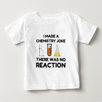 Funny Science lover Chemie Witz Baby T-shirt