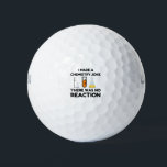 Funny Science lover Chemie Witz Golfball<br><div class="desc">Funny Science Chemistry Joke</div>