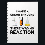 Funny Science lover Chemie Witz Notizblock<br><div class="desc">Funny Science Chemistry Joke</div>