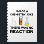 Funny Science lover Chemie Witz Notizblock<br><div class="desc">Funny Science Chemistry Joke</div>