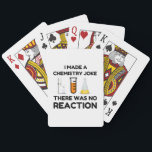 Funny Science lover Chemie Witz Spielkarten<br><div class="desc">Funny Science Chemistry Joke</div>