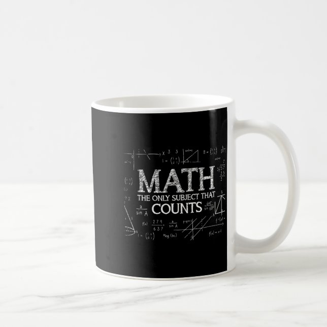 Funny Science Nerd Math The Only Subject That Coun Kaffeetasse (Rechts)